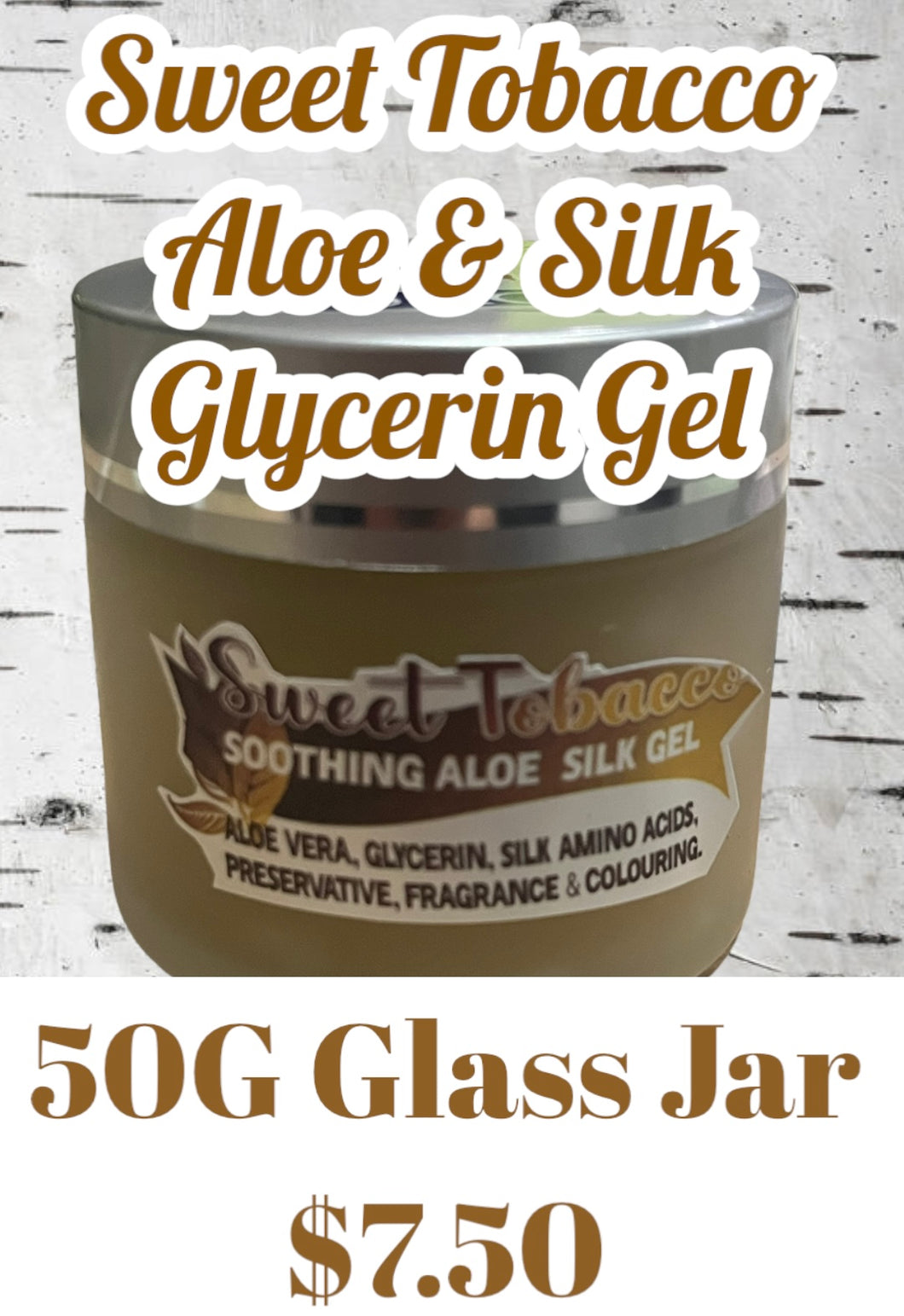 30 G Glass Jar Sweet Tobacco Soothing Aloe, Silk & Glycerin Gel Moisturizer