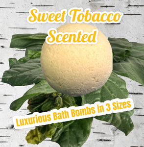 Sweet Tobacco Scented Bath Bomb(s) - Small, Medium or Large